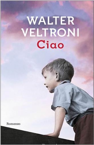 Cover-libro-CIAO_Veltroni